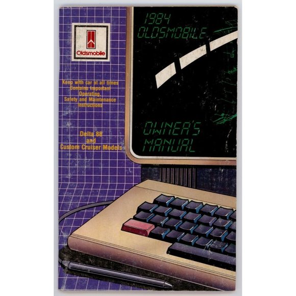 1984 OLDSMOBILE Delta 88/Cruiser OWNER'S MANUAL, ORIGINAL not a facsimile - Picture 1 of 4